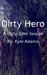 Dirty Hero