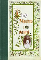 Alices Adventures Underground by Lewis Carroll