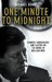 One Minute to Midnight by Michael Dobbs One Minute to Midnight by Michael Dobbs
