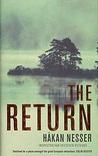 The Return by Håkan Nesser The Return by Håkan Nesser