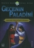 Gecenin Paladini (Kahinin Gülü, #2)