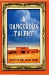 A Dangerous Talent by Charlotte Elkins
