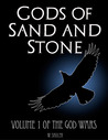 Gods of Sand and Stone by Walter Shuler