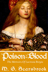 Poison in the Blood by M.G. Scarsbrook Poison in the Blood by M.G. Scarsbrook