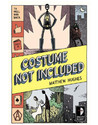 Costume Not Included: To Hell and Back, Book 2