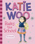 Katie Woo Rules the School