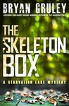 The Skeleton Box by Bryan Gruley
