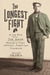 The Longest Fight: In the R...