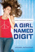A Girl Named Digit (Kindle Edition)