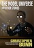 The Model Universe and Othe...