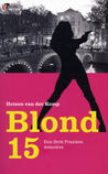 Blond 15: een Britt Franken detective Blond 15: een Britt Franken detective