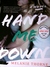 Hand Me Down (Paperback)
