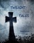Twilight Tales