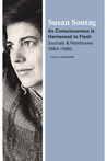 As Consciousness is Harnessed to Flesh by Susan Sontag