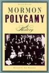 Mormon Polygamy by Richard S. Van Wagoner