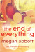 The End of Everything (Paperback)