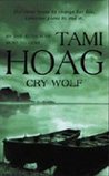 Cry Wolf by Tami Hoag Cry Wolf by Tami Hoag