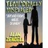 Temporally Misplaced
