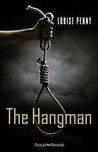 The Hangman (Chief Inspector Armand Gamache Novella)