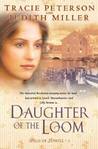 Daughter of the Loom (Bells of Lowell, #1) Daughter of the Loom (Bells of Lowell, #1)