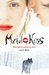What would you sacrifice for a kiss? (Kindle Edition)