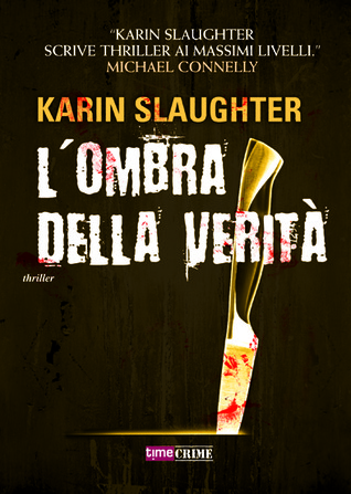 L'ombra della verità (Will Trent, #1)