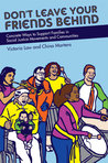 Don't Leave Your Friends Behind: Concrete Ways to Support Families in Social Justice Movements and Communities 