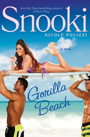 Gorilla Beach by Nicole "Snooki" Polizzi Gorilla Beach by Nicole "Snooki" Polizzi