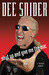 Shut Up and Give Me the Mic by Dee Snider Shut Up and Give Me the Mic by Dee Snider