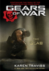 The Slab (Gears of War, #5)