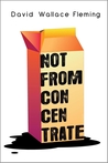Not from Concentrate