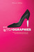 The Bitchographies: Random Commentaries About Life, Love and Knock-off Christian Louboutins