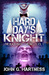 Hard Day's Knight (Black Knight Chronicles, #1)