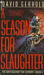 A Season for Slaughter