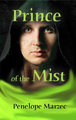 Prince of the Mist by Penelope Marzec Prince of the Mist by Penelope Marzec