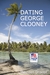 Dating George Clooney