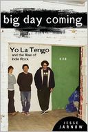 Big Day Coming by Jesse Jarnow
