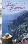Gelato Sisterhood on the Amalfi Shore