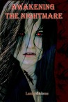 Awakening the Nightmare by Lanie Malone