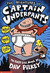 The Adventures Of Captain Underpants: an Epic Novel