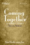Coming Together Coming Together