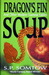 Dragon's Fin Soup And Other Modern Siamese Fables