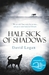 Half Sick Of Shadows by David  Logan