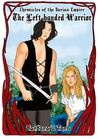 Chronicles of the Varian Empire - The Left-Handed Warrior Chronicles of the Varian Empire - The Left-Handed Warrior