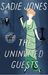 The Uninvited Guests (Hardcover)