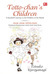 Totto-chan's Children: A Go...