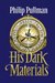 His Dark Materials Trilogy: Northern Lights, The Subtle Knife, The Amber Spyglass (His Dark Materials)