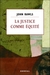 La justice comme équité: Une reformulation de Théorie de la Justice (Paperback)