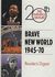 Brave New World 1945-70 by Reader's Digest Association