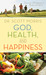 God, Health, and Happiness:...